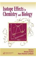 Isotope Effects in Chemistry and Biology