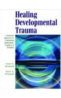 Healing Developmental Trauma