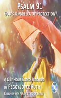 Audio Teaching - Psalm 91: Gods Umbrella of Protection (1 CD)
