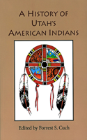 History Of Utah's American Indians