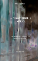 A Ghost Thrills America
