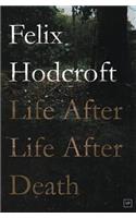 Life After Life After Death