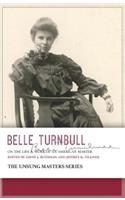 Belle Turnbull: On the Life & Work of an American Master