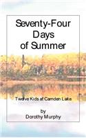 Seventy-Four Days of Summer