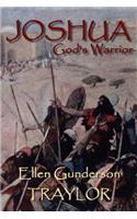 Joshua - God's Warrior