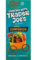 Companion Cooking with Trader Joe's Cookbook