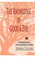 The Knowledge of Good and Evil: (English)