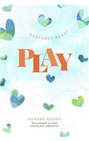 Nurtured Heart Play