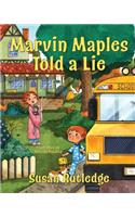 Marvin Maples Told a Lie