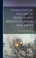 Genealogical History of Hudson and Bergen Counties, New Jersey