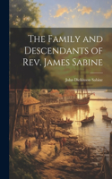 Family and Descendants of Rev. James Sabine