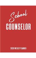 School Counselor 2020 Weekly Planner: A 52-Week Calendar