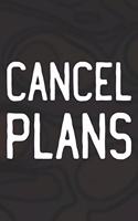 Cancel Plans