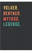 Volker. Rentner. Mythos. Legende.