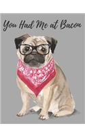 You Had Me at Bacon