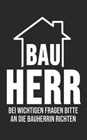 Bauherr Bei Wichtigen Fragen Bitte An Die Bauherrin Richten