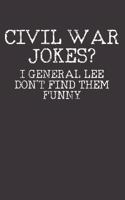 Civil War Jokes Notebook Journal