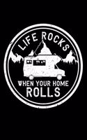 Life Rocks When Your Home Rolls