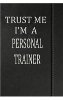 Trust Me I'm a Personal Trainer