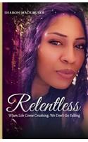 Relentless