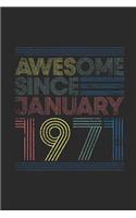 Awesome Since January 1971: Small Lined Notebook - Happy Birthday Gift or Happy Anniversary Gift Idea