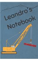 Leandro's Notebook: Heavy Equipment Crane Cover 6x9" 200 pages personalized journal/notebook/diary