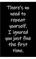 There's no need to repeat yourself. I ignored you just fine the first time.