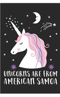 Unicorns Are From American Samoa: A Blank Lined Journal for Sightseers Or Travelers Who Love This Country. Makes a Great Travel Souvenir.