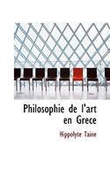 Philosophie de L'Art En Gr Ce