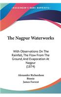 The Nagpur Waterworks