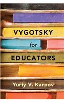 Vygotsky for Educators