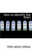 How to Identify the Stars