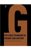 Gold Standard In Theory & History