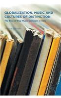 Globalization, Music and Cultures of Distinction