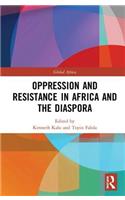 Oppression and Resistance in Africa and the Diaspora