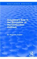 Indonesia's Role in the Resolution of the Cambodian Problem