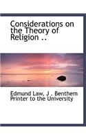 Considerations on the Theory of Religion ..