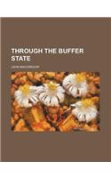Through the Buffer State: (English)
