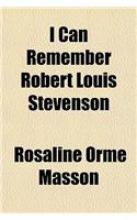 I Can Remember Robert Louis Stevenson