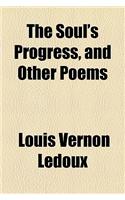 The Soul's Progress, and Other Poems