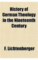 History of German Theology in the Nineteenth Century