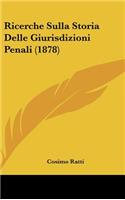Ricerche Sulla Storia Delle Giurisdizioni Penali (1878)