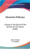 Mountain Pathways