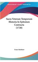 Sacra Veterum Temporum Historia in Epitomen Contracta (1728)