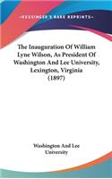 The Inauguration of William Lyne Wilson, as President of Washington and Lee University, Lexington, Virginia (1897)