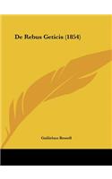 de Rebus Geticis (1854)