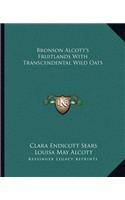 Bronson Alcott's Fruitlands with Transcendental Wild Oats