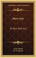 Mary Gay