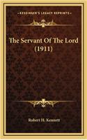 The Servant of the Lord (1911)