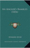 An Angler's Rambles (1836)